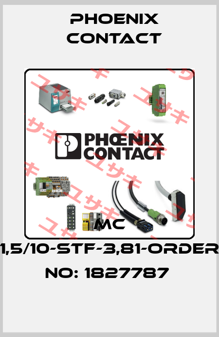 MC 1,5/10-STF-3,81-ORDER NO: 1827787  Phoenix Contact