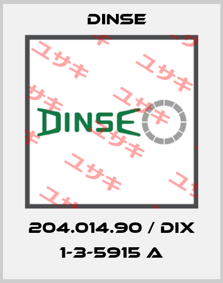 204.014.90 / DIX 1-3-5915 A Dinse