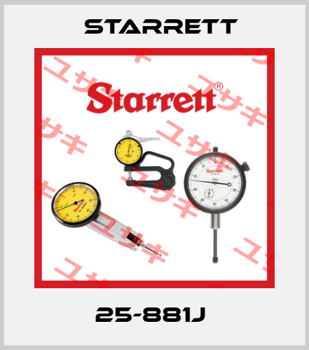25-881J  Starrett