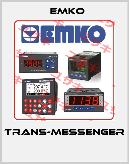 Trans-Messenger  EMKO