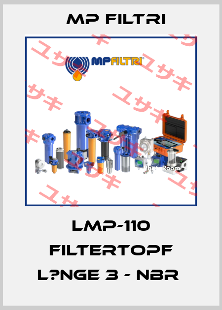 LMP-110 Filtertopf L?nge 3 - NBR  MP Filtri