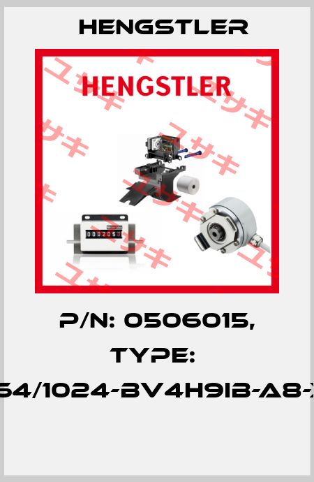 P/N: 0506015, Type:  RI64/1024-BV4H9IB-A8-X0  Hengstler