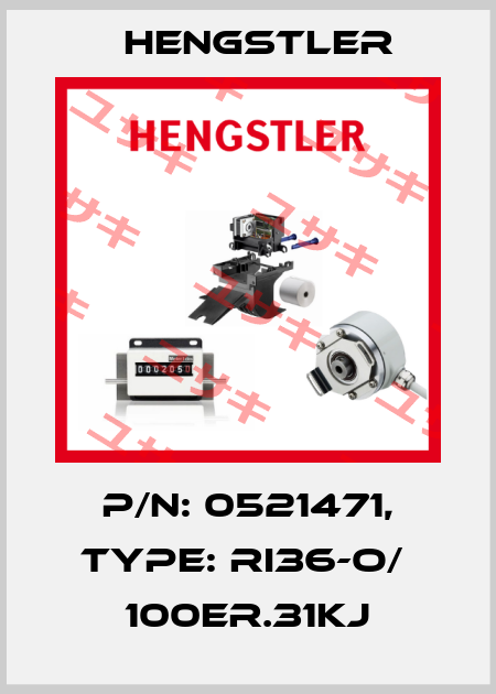 p/n: 0521471, Type: RI36-O/  100ER.31KJ Hengstler