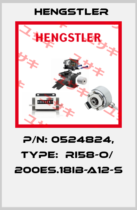 P/N: 0524824, Type:  RI58-O/  200ES.18IB-A12-S  Hengstler
