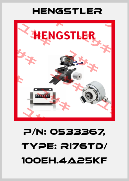 p/n: 0533367, Type: RI76TD/ 100EH.4A25KF Hengstler