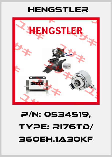 p/n: 0534519, Type: RI76TD/ 360EH.1A30KF Hengstler