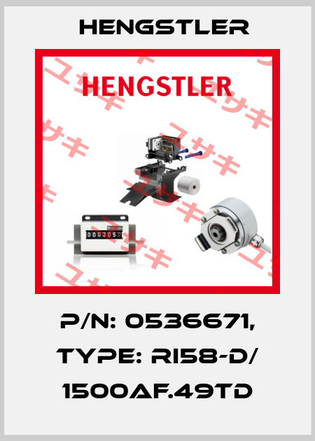 p/n: 0536671, Type: RI58-D/ 1500AF.49TD Hengstler