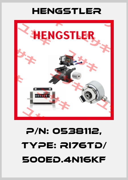 p/n: 0538112, Type: RI76TD/ 500ED.4N16KF Hengstler