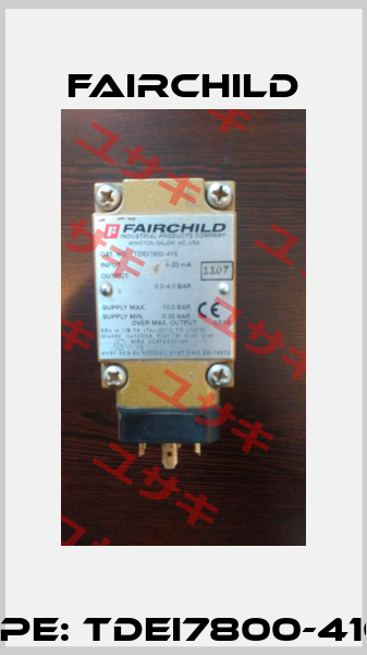 TYPE: TDEI7800-416    Fairchild
