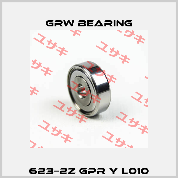 623−2Z GPR Y L010 GRW Bearing
