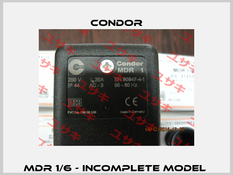 MDR 1/6 - incomplete model  Condor