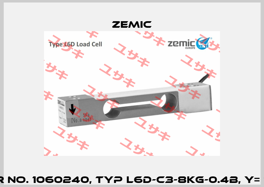 Order No. 1060240, Typ L6D-C3-8kg-0.4B, Y= 10000  ZEMIC