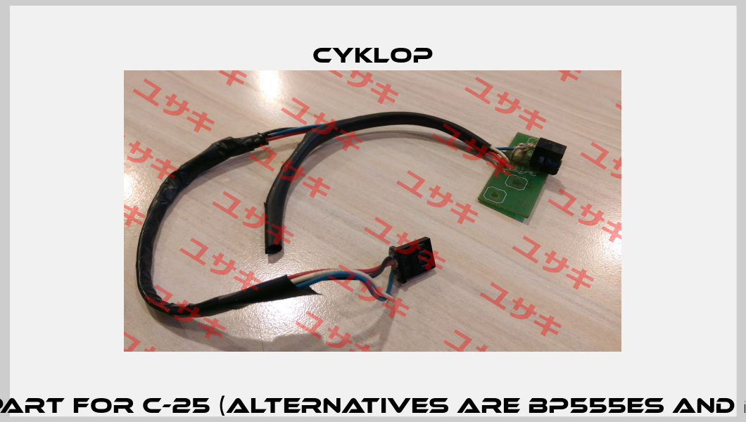 Reader part For C-25 (alternatives are BP555es and BP755eS)  Cyklop
