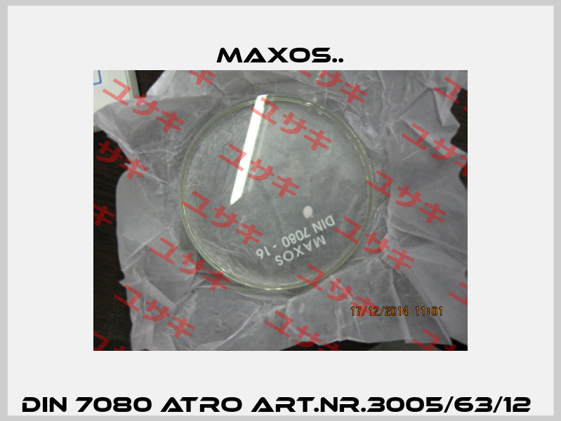 DIN 7080 ATRO ART.NR.3005/63/12  Maxos