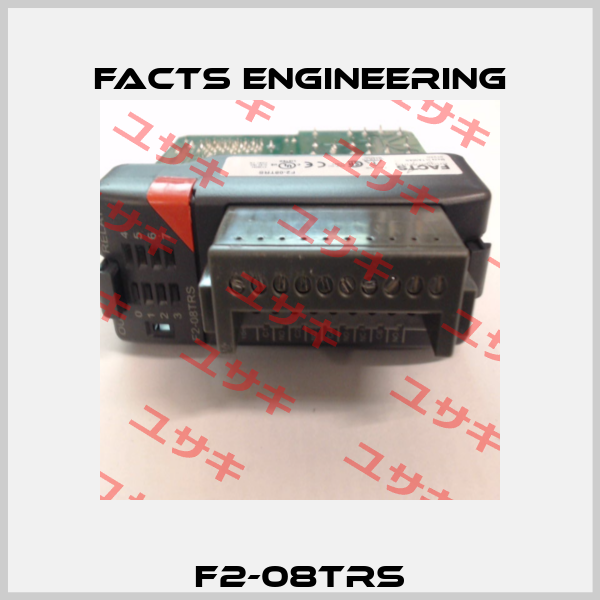 F2-08TRS Facts Engineering