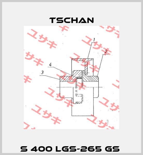 S 400 LGS-265 GS  Tschan