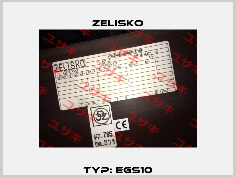 Typ: EGS10 Zelisko