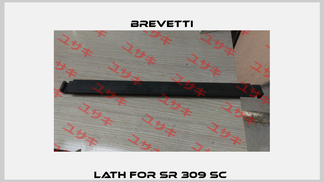 LATH FOR SR 309 SC  Brevetti