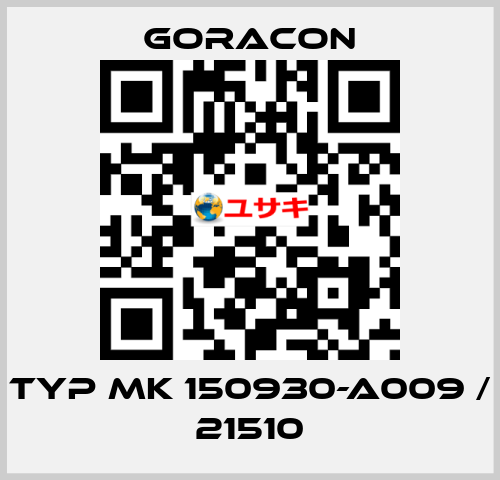 Typ MK 150930-A009 / 21510 GORACON