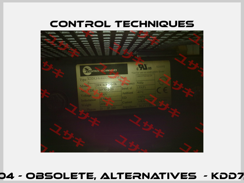 KDD603/R/600V/168A/50HZ     DURR M0129909.04 - obsolete, alternatives  - KDD7,5/R/600V/156/0,38  &   KDD10,0/R/600V/180/0,33  Control Techniques