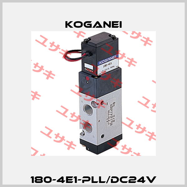 180-4E1-PLL/DC24V Koganei