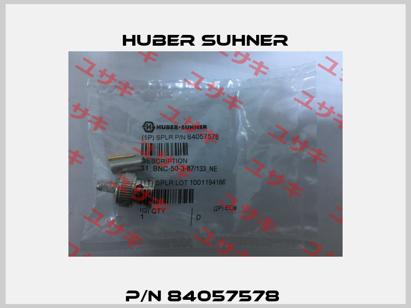 P/N 84057578  Huber Suhner