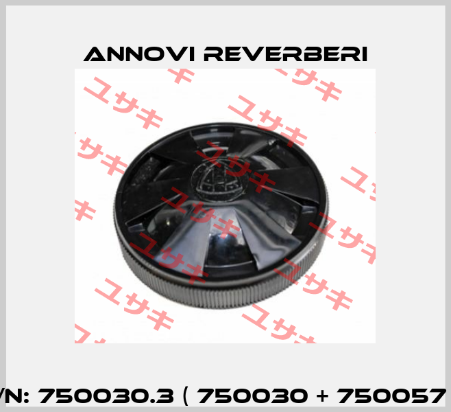 P/N: 750030.3 ( 750030 + 750057 )   Annovi Reverberi