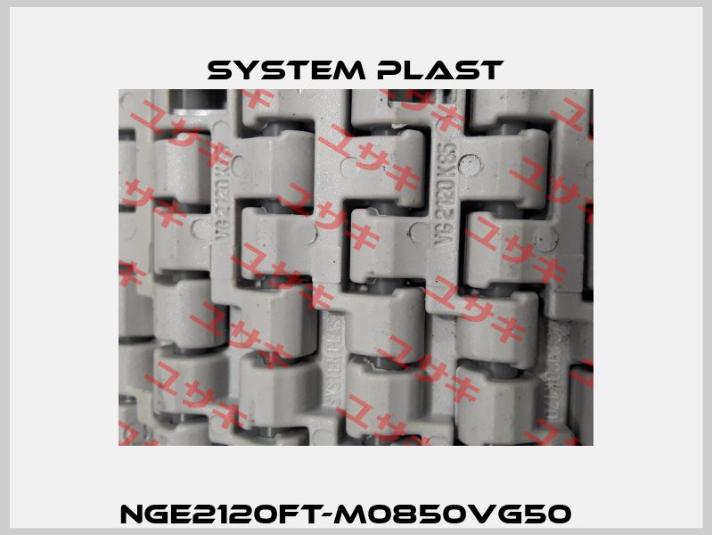 NGE2120FT-M0850VG50   System Plast