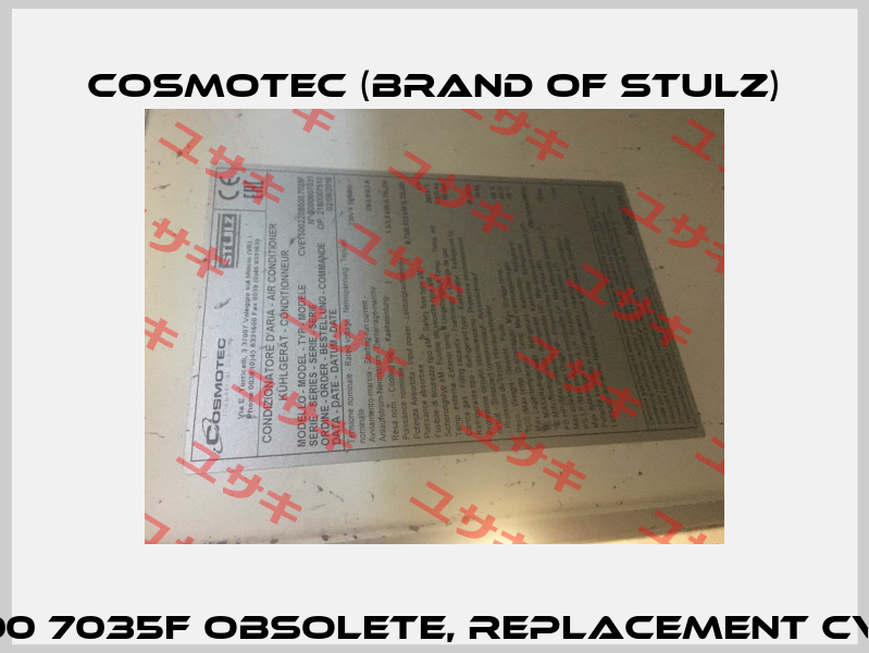 CVE15002209000 7035F obsolete, replacement CVE15002208000  Cosmotec (brand of Stulz)