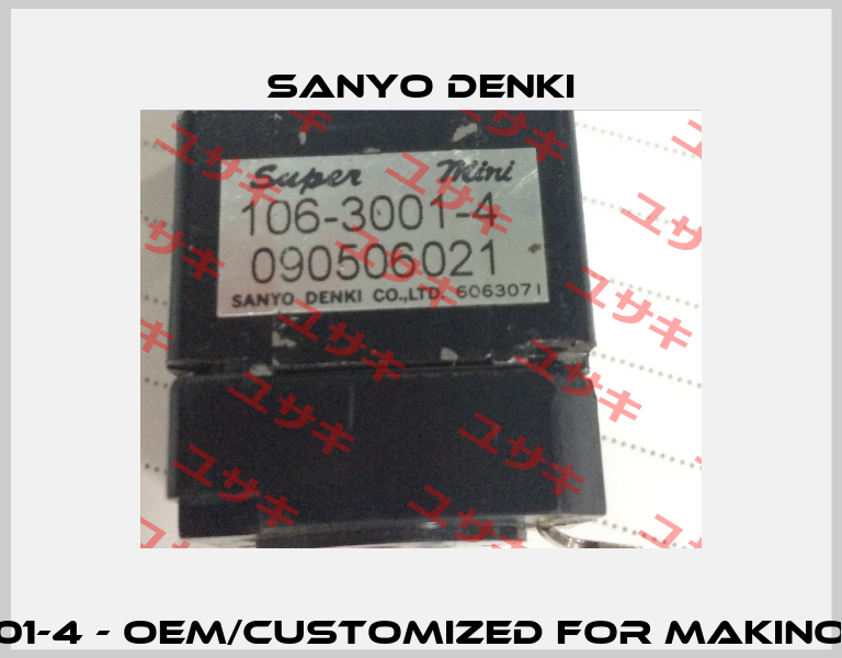 106-3001-4 - OEM/customized for Makino SP-43 Sanyo Denki