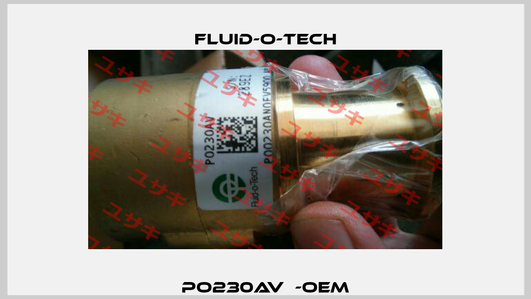 po230av  -OEM Fluid-O-Tech