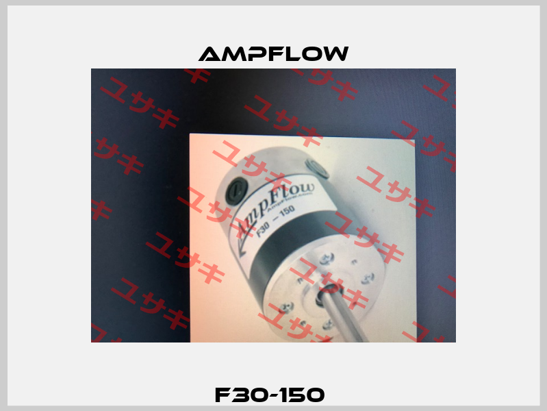 F30-150  Ampflow