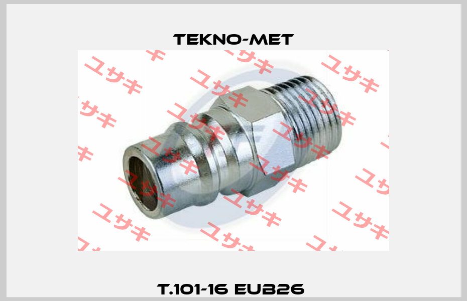T.101-16 Eub26  Tekno-met