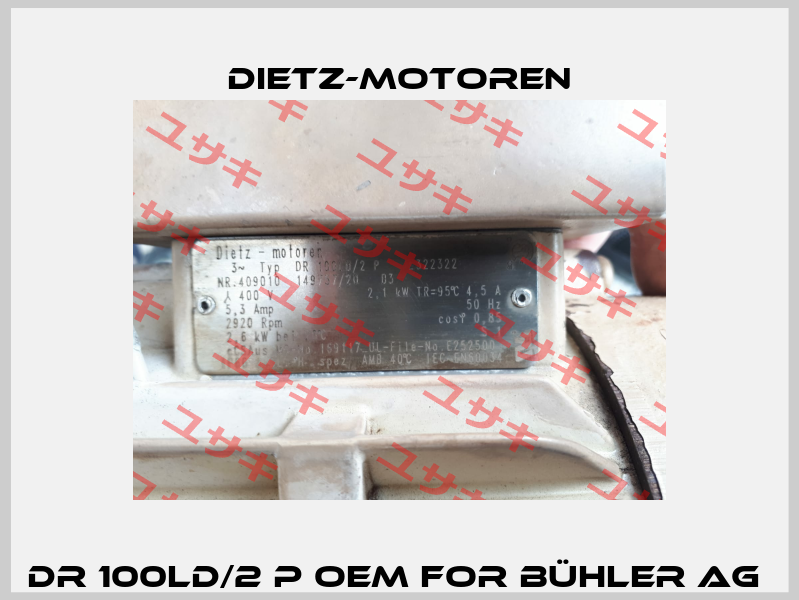 DR 100LD/2 P OEM for Bühler AG  Dietz-Motoren