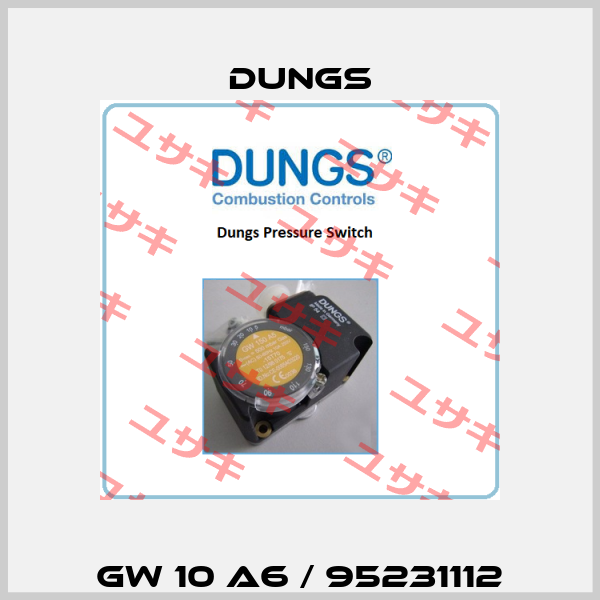 GW 10 A6 / 95231112 Dungs