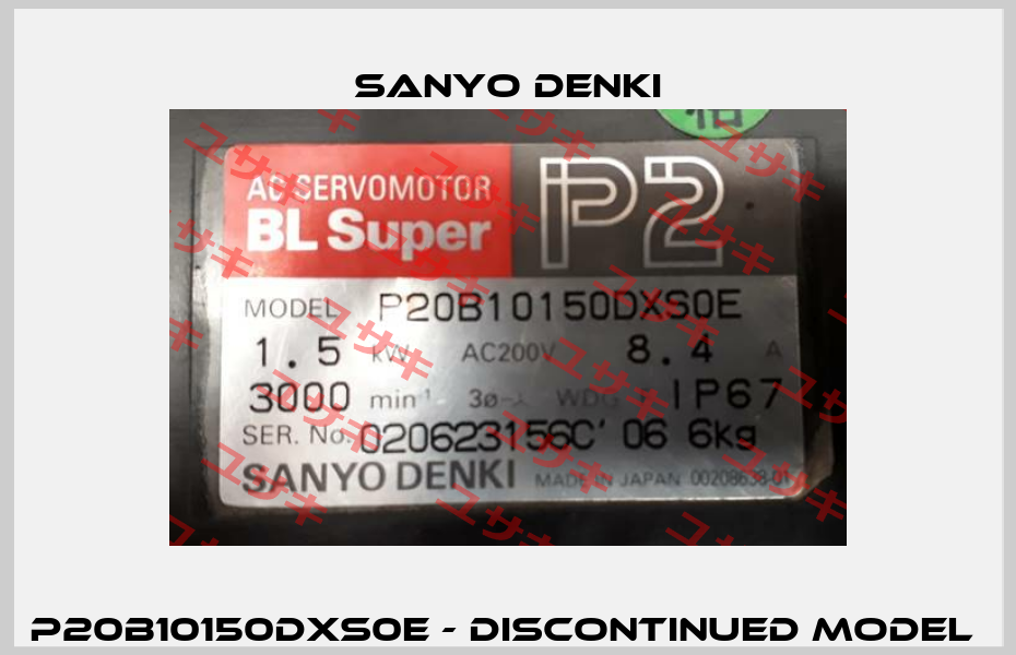 P20B10150DXS0E - discontinued model  Sanyo Denki