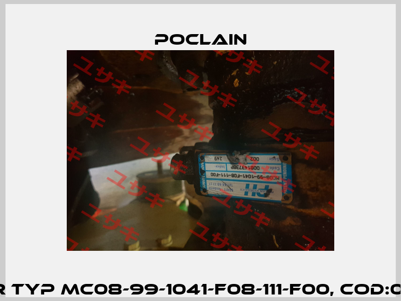 Roller for typ MC08-99-1041-F08-111-F00, Cod:008143738P  Poclain
