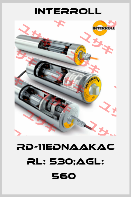RD-11EDNAAKAC RL: 530;AGL: 560  Interroll