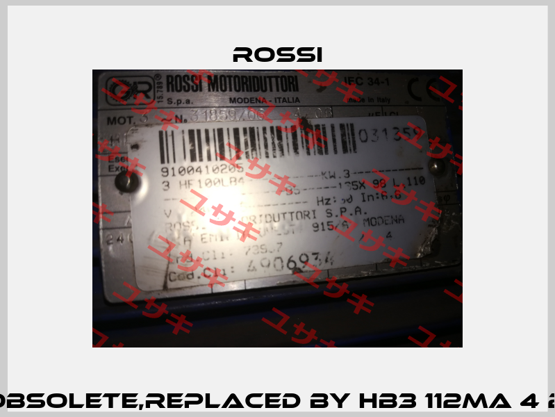 3  HF 100LB4 obsolete,replaced by HB3 112MA 4 240.415-50 B5  Rossi