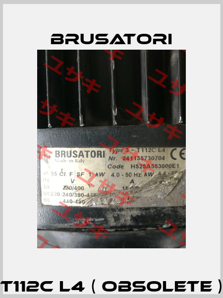 T112C L4 ( obsolete ) Brusatori