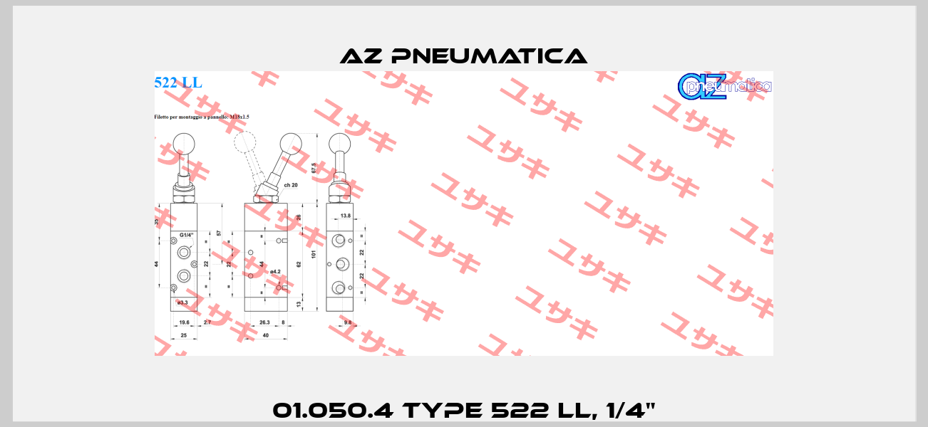 01.050.4 Type 522 LL, 1/4" AZ Pneumatica