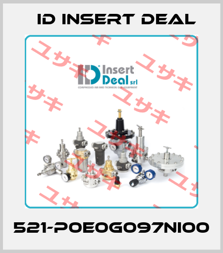 521-P0E0G097NI00 ID Insert Deal