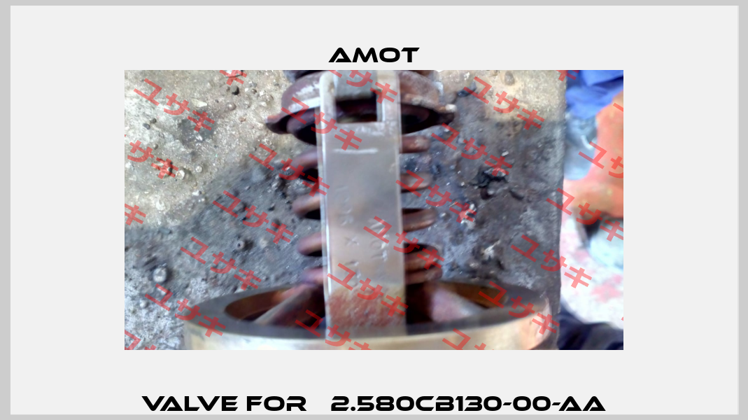 Valve for   2.580CB130-00-AA Amot
