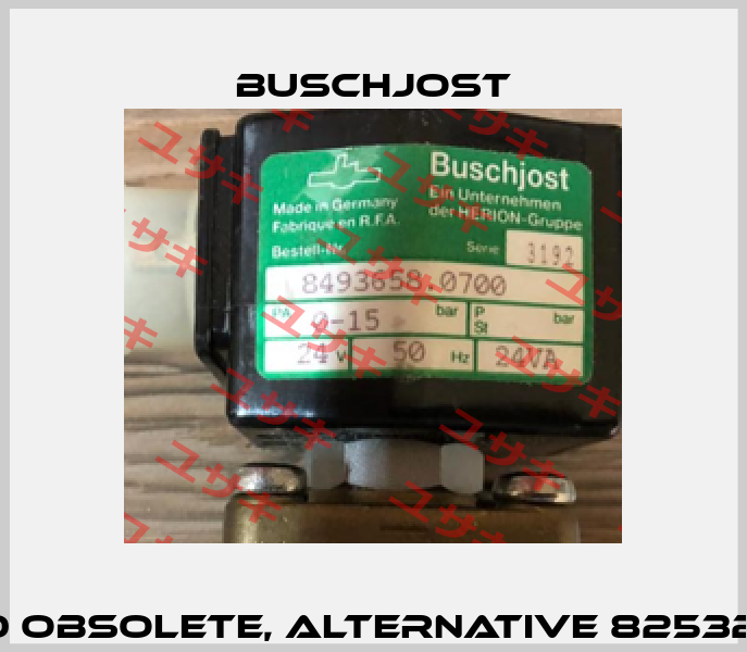 8493658 0700 obsolete, alternative 8253214.8001.02450 Buschjost