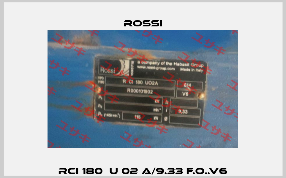 RCI 180  U 02 A/9.33 F.O..V6 Rossi
