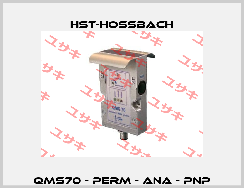 QMS70 - PERM - ANA - PNP HST-Hossbach