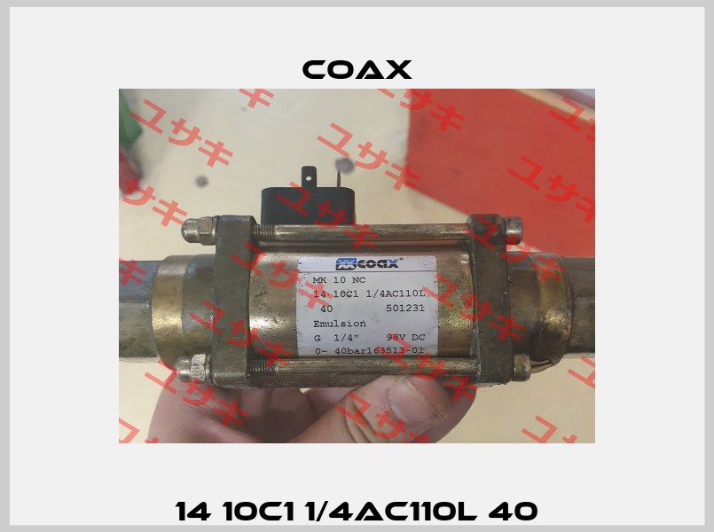 14 10C1 1/4AC110L 40 Coax