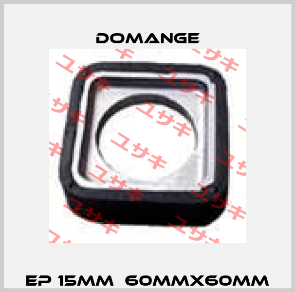 Ep 15mm  60mmx60mm Domange