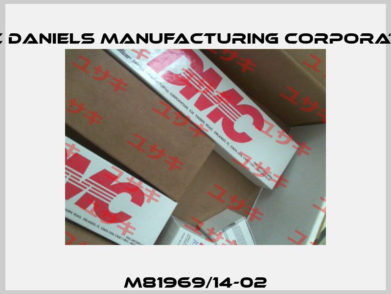 M81969/14-02 Dmc Daniels Manufacturing Corporation