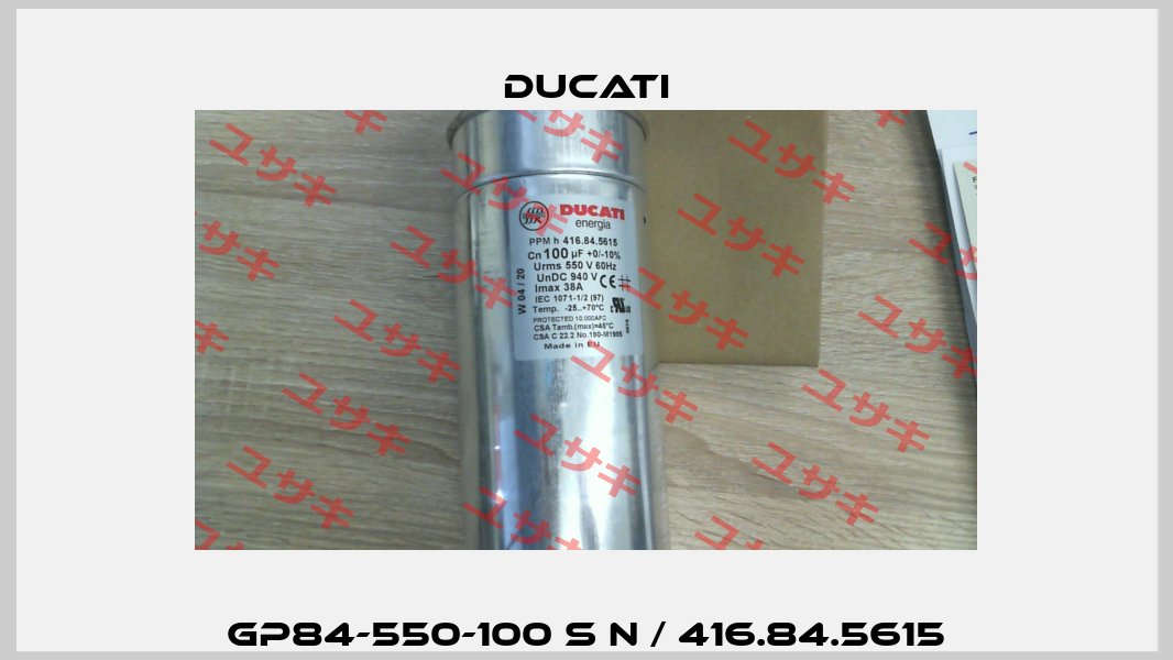 GP84-550-100 S N / 416.84.5615 Ducati